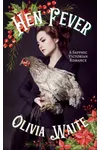 Hen Fever