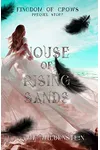House of Rising Sands