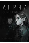 Alpha, Volume II: Rising