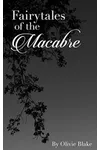 Fairytales of the Macabre