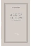 Alone With You in the Ether