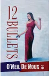 12 Bullets