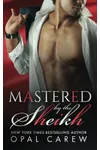 Mastered by the Sheikh