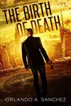 The Birth of Death