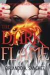 The Dark Flame