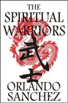The Spiritual Warriors