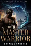 The Master Warrior