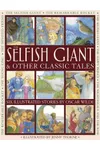 The Selfish Giant & Other Classic Tales