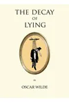 The Decay of Lying