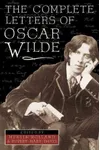 The Complete Letters of Oscar Wilde