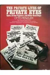 The Private Lives of Private Eyes, Spies, Crimefighters & Other Good Guys