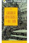 The Greatest Mysteries of All Time