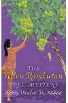 The Yellow Rambutan Tree Mystery