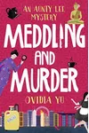 Meddling and Murder