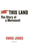 This Land: The Story of a Movement