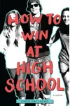How to Win at High School (As: Owen Matthews)