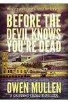 Before The Devil Knows You're Dead / Whistleblower