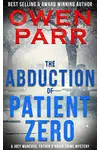 The Abduction of Patient Zero