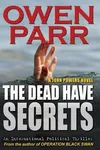 The Dead Have Secrets