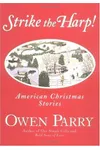 Strike the Harp! (As: Owen Parry)