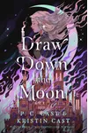 Draw Down the Moon
