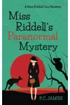Miss Riddell's Paranormal Mystery