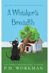 A Whisker's Breadth