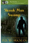 Skunk Man Swamp