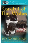 Careful of Thy Wishes