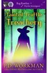 Tainted Truffle Treachery