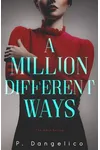 A Million Different Ways
