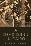 A Dead Djinn in Cairo