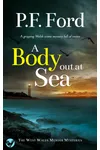 A Body Out at Sea / A Body of Confusion