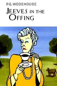 Jeeves in the Offing / How Right You Are, Jeeves