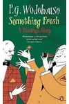 Something New / Something Fresh
