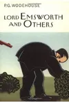 Lord Emsworth and Others / The Crime Wave at Blandings