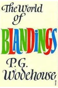 The World of Blandings