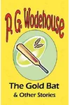 The Gold Bat & Other Stories
