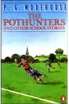 The Pothunters and Other School Stories