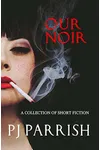 Our Noir