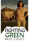Fighting Green