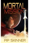 Mortal Mission (As: Pip Skinner)