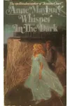 Whisper in the Dark (As:Katherine Troy)