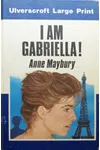 I Am Gabriella!