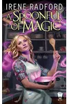 A Spoonful of Magic