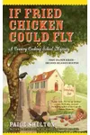 If Fried Chicken Could Fly