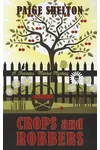 Crops and Robbers