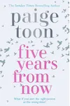 Five Years From Now