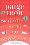 If You Could Go Anywhere