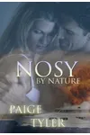 Nosy by Nature